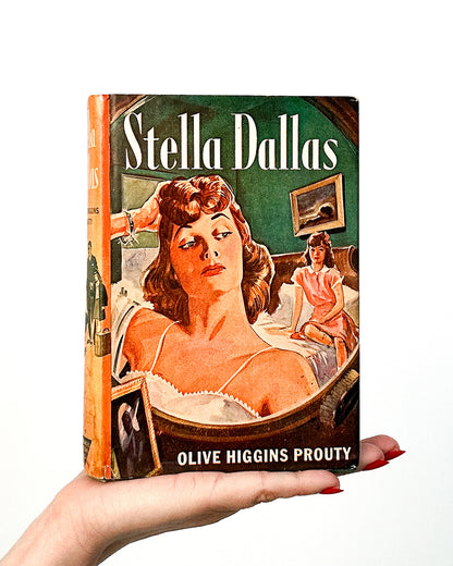 Stella Dallas by Olive Higgins Prouty (1943)