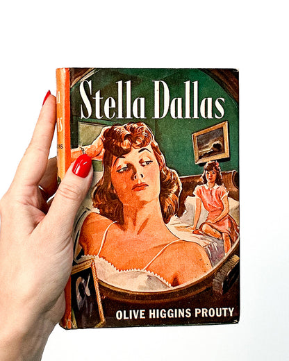 Stella Dallas by Olive Higgins Prouty (1943)