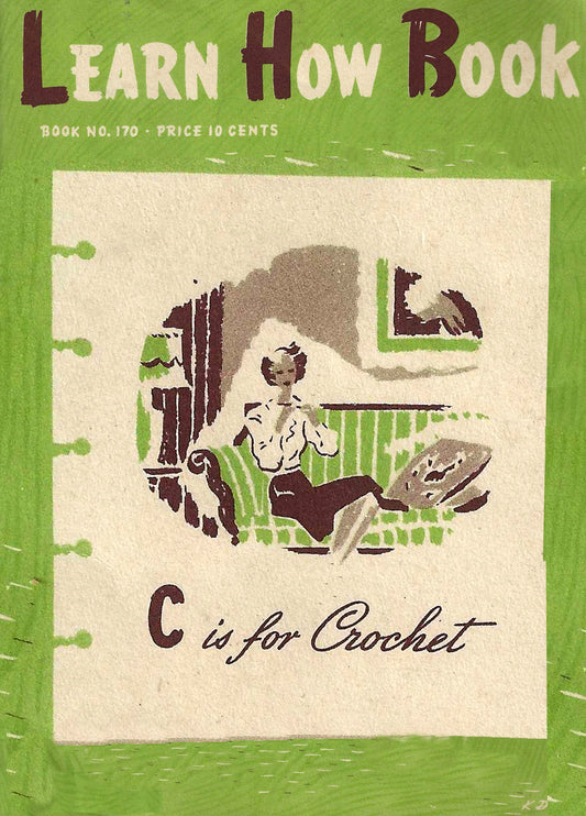 Learn How Book - "C" is for Crochet Booklet PDF Download